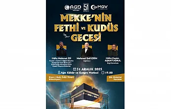 AGD-MGV'den 31 Aralık 2025'te Tüm Türkiye'de 'Mekke'nin Fethi ve Kudüs Gecesi' Programı
