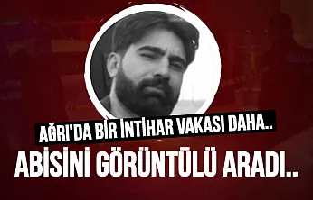 Ağrı'da 28 Yaşındaki Genç Yaşamına Son Verdi!