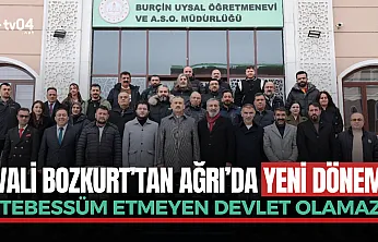 Vali Bozkurt'tan Ağrı'da Yeni Dönem: 'Tebessüm Etmeyen Devlet Olamaz'
