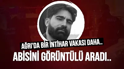 Ağrı'da 28 Yaşındaki Genç Yaşamına Son Verdi!