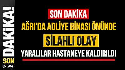 Son dakika.. Ağrı Adliyesi Önünde Silahlı Kavga: Yaralılar Hastaneye Kaldırıldı