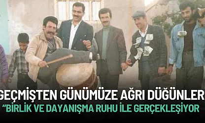 Geçmişten Günümüze Ağrı Düğünleri