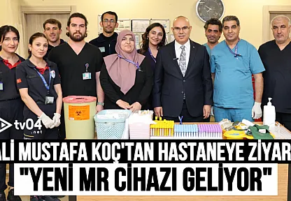Vali Koç'tan Hastaneye Ziyaret: 'İkinci MR Cihazı Geliyor'