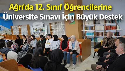 Ağrı'da öğrenciler üniversiteye bu kampla hazırlanıyor