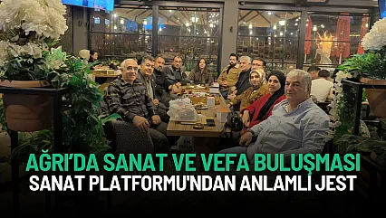 Ağrı'da Sanat ve Vefa Buluşması: Ağrı Sanat Platformu'ndan Öğretmenlerine Anlamlı Jest