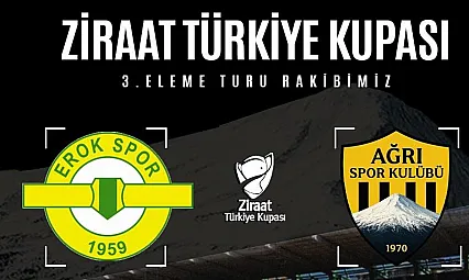 Ağrı 1970 Spor Kulübü: Ziraat Türkiye Kupası'nda Esenler Erokspor ile Karşılaşacak