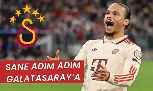 Leroy Sane Galatasaray'a Çok Yakın! Transferde Sona Gelindi