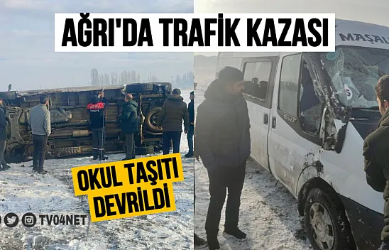 Ağrı'da Korkutan Trafik Kazası: Okul Taşıtı Devrildi