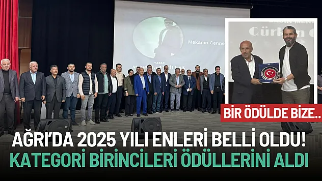 Ağrı'da 2025 Yılı En'leri Törenle Açıklandı