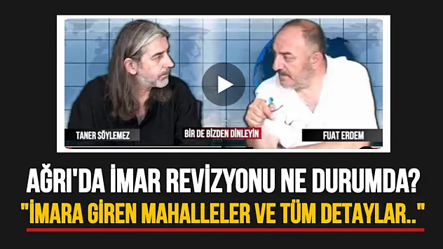 Ağrı'da Büyük Dönüşüm Başlıyor: 17 Mahalleyi Kapsayan İmar Revizyonu İçin İhale Tarihi Belli Oldu!