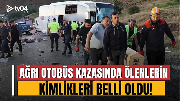 Ağrı'dan Yola Çıkan Otobüs Kazasında Ölenlerin Kimlikleri Belli Oldu: 4 Ölü, 40 Yaralı