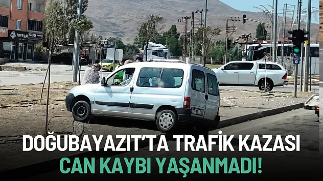 Ağrı Doğubayazıt'ta Sanayi Önünde Trafik Kazası: Can Kaybı Yaşanmadı