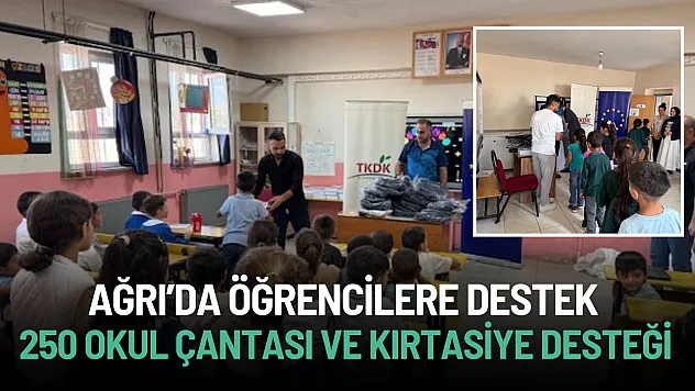 Ağrı'nın Hamur İlçesinde Öğrencilere 250 Çanta ve Kırtasiye Desteği