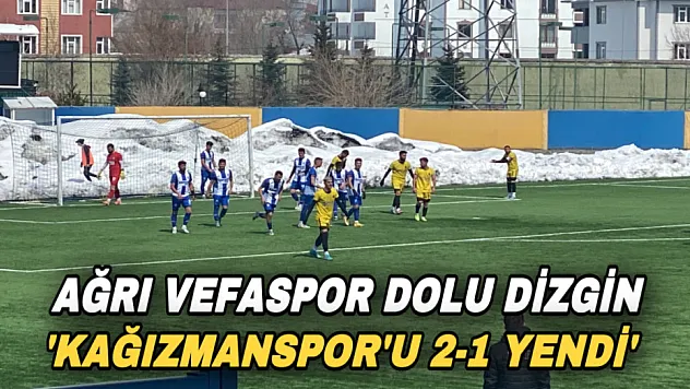 Ağrı Vefaspor kendi sahasında 2-1 galip geldi