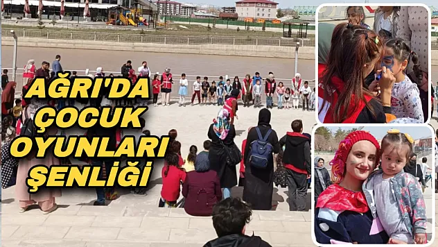 Ağrı'da Çocuk Oyunları Şenliği