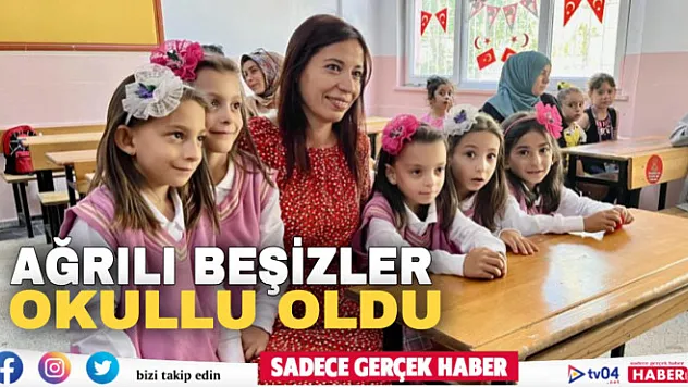 Ağrılı beşiz kız çocukları okullu oldu