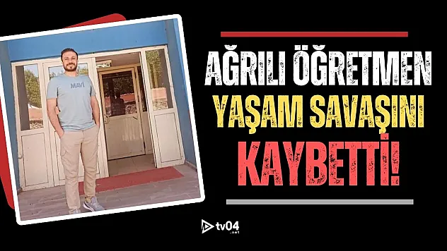 Ağrılı Öğretmen Ertuğrul Tüken, 5 Nisan'daki Kazadan Günler Sonra Hayatını Kaybetti