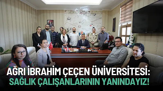 AİÇÜ: Tıp Fakültesi Öğretim Üyelerimizin ve Sağlık Çalışanlarımızın Yanındayız