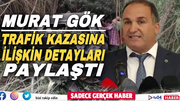 Ailesi ile birlikte trafik kazası geçiren Murat Gök detayları paylaştı