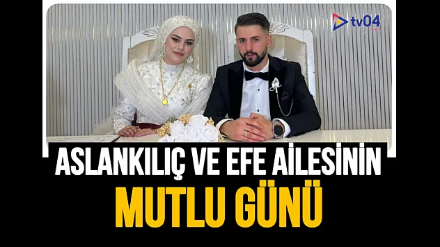 Aslankılıç ve Efe Ailelerinin Mutlu Günü: Elanur ile Ömer Dünyaevine Girdi