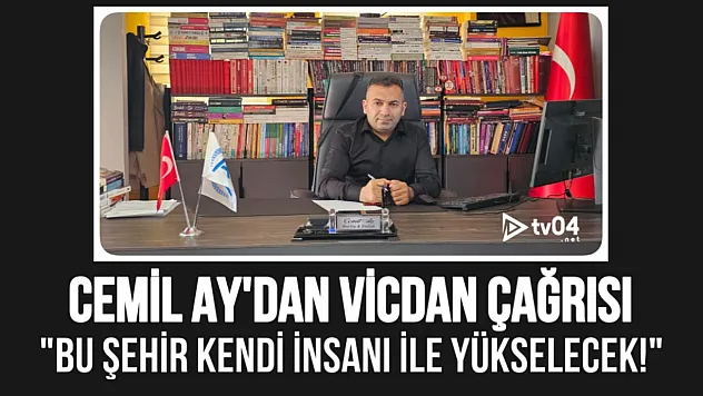 Ay Emlak Sahibi Cemil Ay'dan Ağrı İçin Vicdan Çağrısı: Bu Şehir Kendi İnsanıyla Yükselecek!