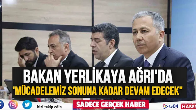 İçişleri Bakanı Ali Yerlikaya Ağrı'da ziyaretlerde bulundu