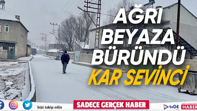 Kara hasret kalan Ağrı beyaza büründü