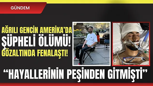 New York'ta Hayatını Kaybeden Musa Çetin, Ağrı'daki Gençlerin Gelecek Kaygısını Gündeme Taşıdı