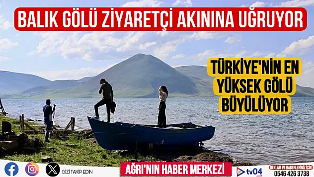 Türkiye'nin en yüksek gölü Ağrı'da ziyaretçi akınına uğruyor