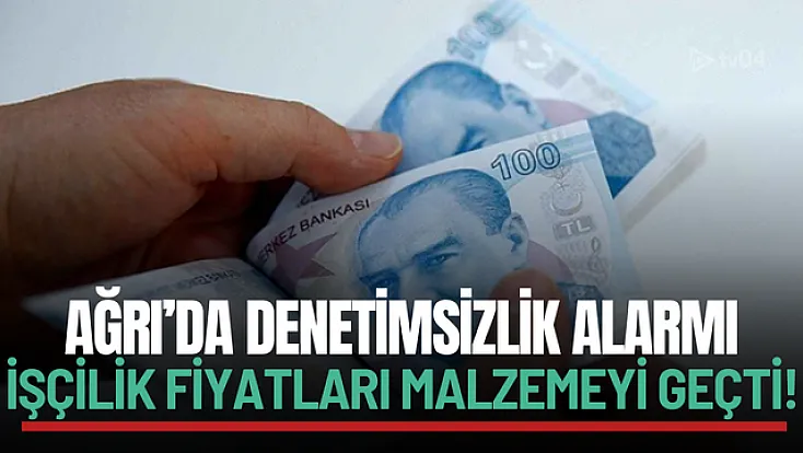 Ağrı’da Hizmet Sektöründe 'Denetimsiz Zam' Alarmı!