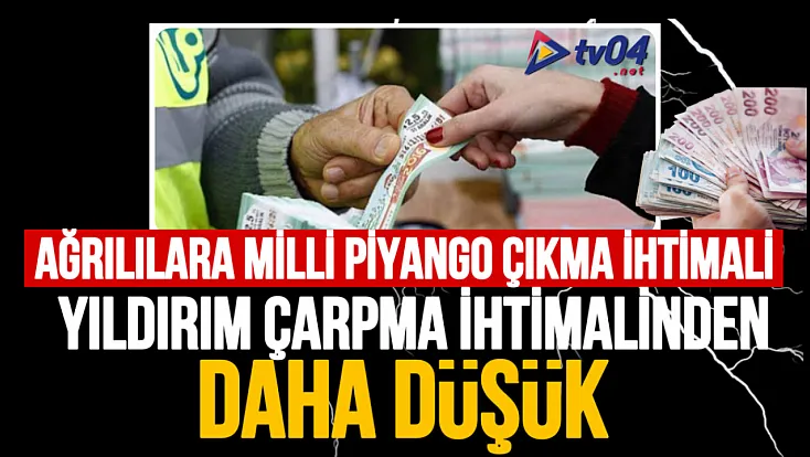 Ağrı’da Yeni Yıla “Zenginlik” Umuduyla Girenler İçin Milli Piyango Gerçeği