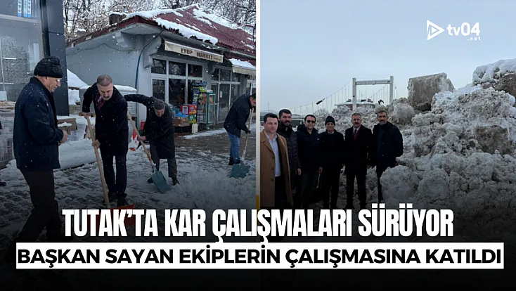 Tutak’ta karla mücadele çalışmaları aralıksız sürüyor