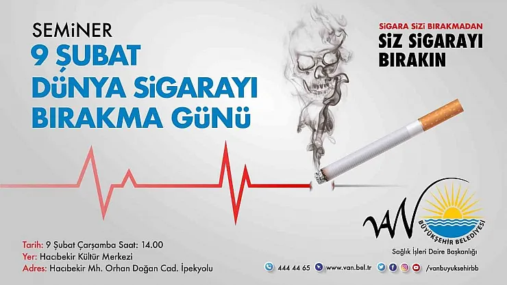 Van'da 'Sigara Bırakma Günü' nedeniyle seminer düzenlenecek
