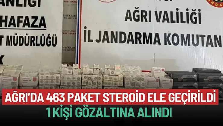 Ağrı'da 463 paket steroid ele geçirildi!