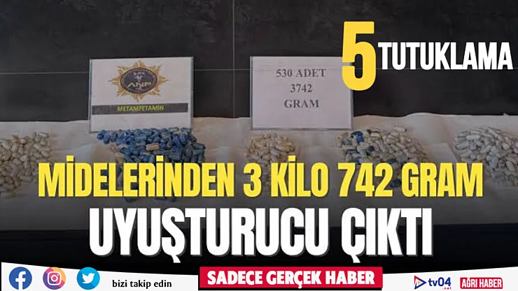 Ağrı'da midelerinde uyuşturucu tespit edilen 5 şahıs tutuklandı