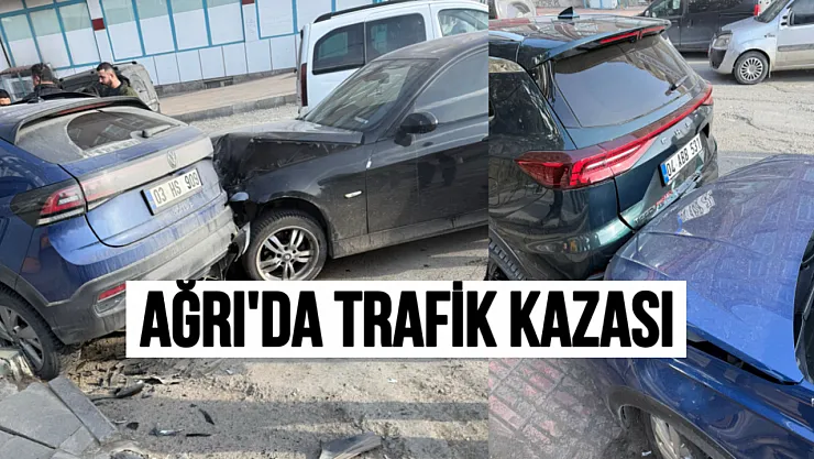 Ağrı'da Trafik Kazası: Üç Araç Birbirine Çarptı