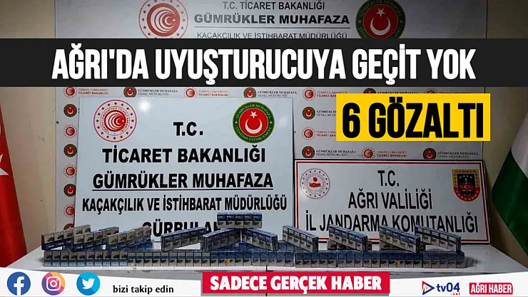 Ağrı'da uyuşturucu ve kaçakçılığa geçit yok
