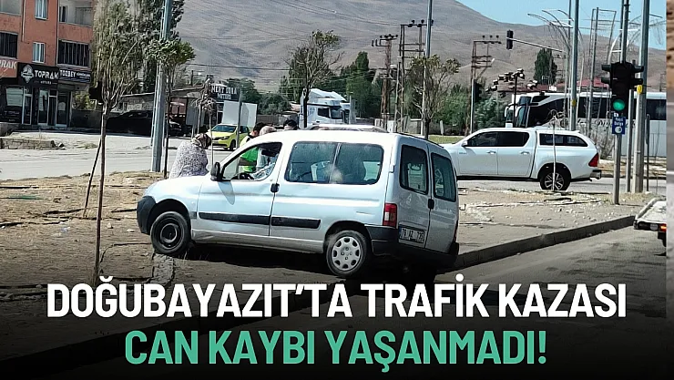 Ağrı Doğubayazıt'ta Sanayi Önünde Trafik Kazası: Can Kaybı Yaşanmadı