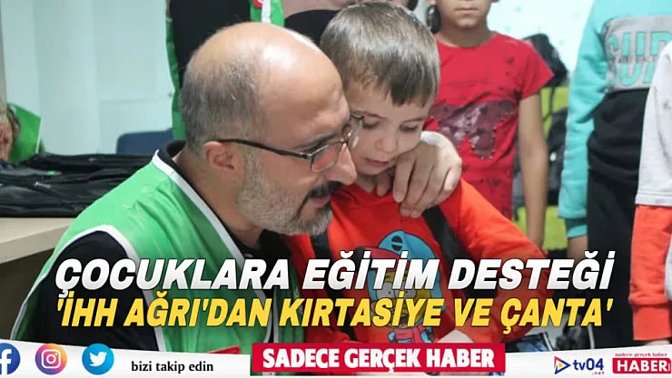 Ağrı İHH'dan Çocuklara Eğitim Desteği
