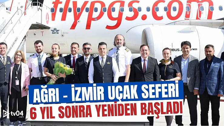 Ağrı - İzmir Direkt Uçak Seferleri 6 Yıl Aradan Sonra Yeniden Başladı