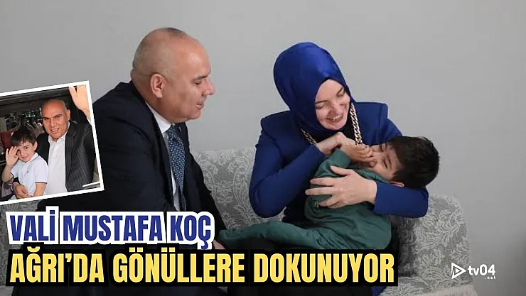 Ağrı Valisi Mustafa Koç, Gönüllere Dokunuyor