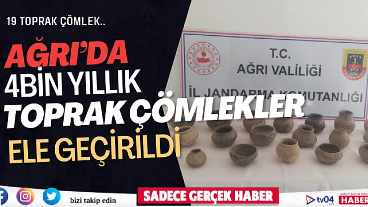 Ağrı'da 4 bin yıllık toprak çömlekler ele geçirildi