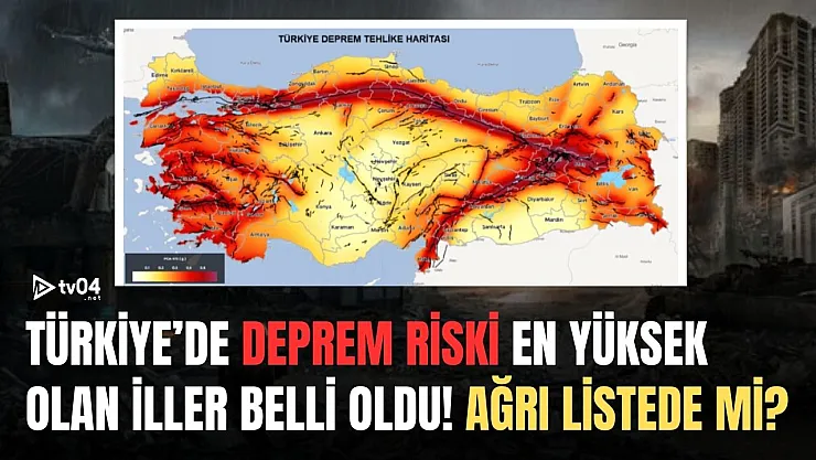 İşte Türkiye'nin Deprem Risk Haritası ve Fay Hatları.. Ağrı Listede Mi?