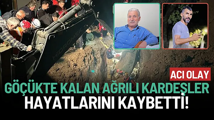 Kanalizasyon Göçüğünde kalan Ağrılı İbrahim ve Mehmet Uysal Toprağa Verildi