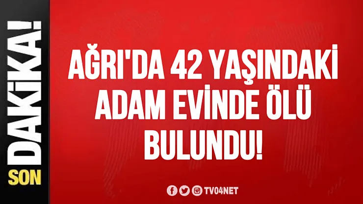Patnos'ta 42 Yaşındaki Emin Uygurlu Evinde Ölü Bulundu