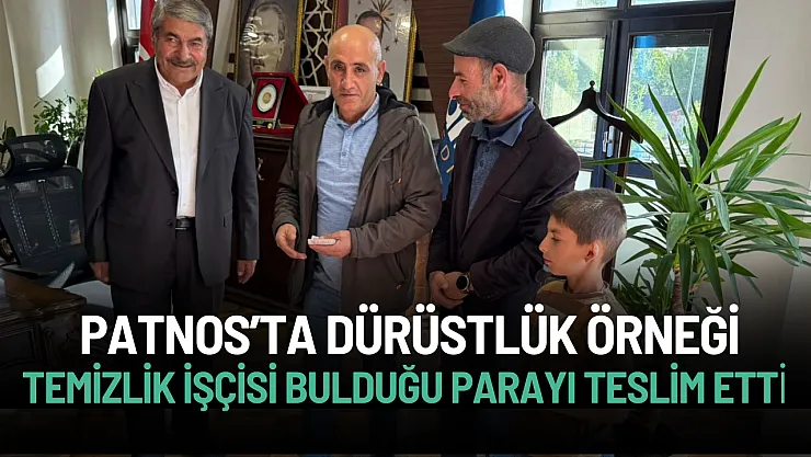Patnos'ta Dürüstlük Örneği: Temizlik İşçisi Bulduğu Parayı Teslim Etti