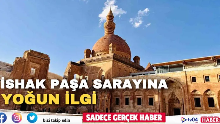 Tarih kokan İshak Paşa Sarayı'na yoğun ilgi