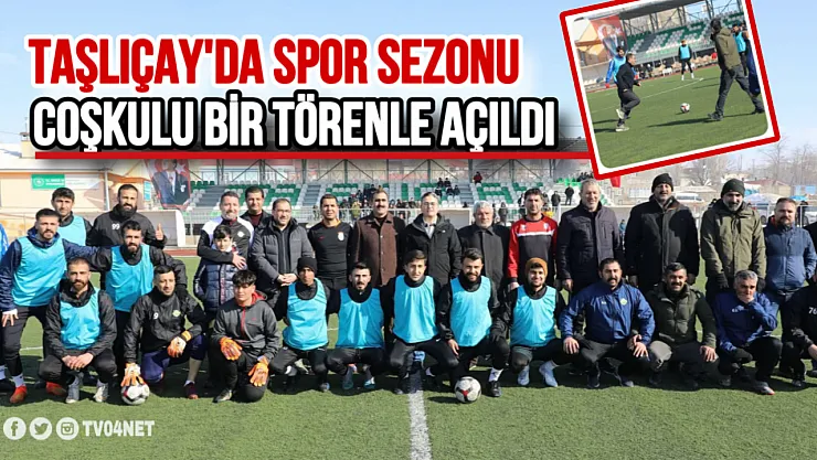 Taşlıçay'da Spor Sezonu Coşkulu Bir Törenle Açıldı