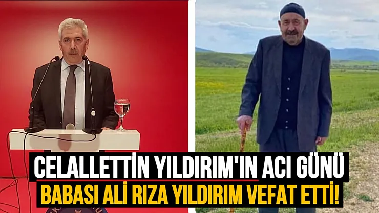 Türk Büro-Sen Ağrı Şube Başkanı Celalettin Yıldırım'ın Acı Kaybı