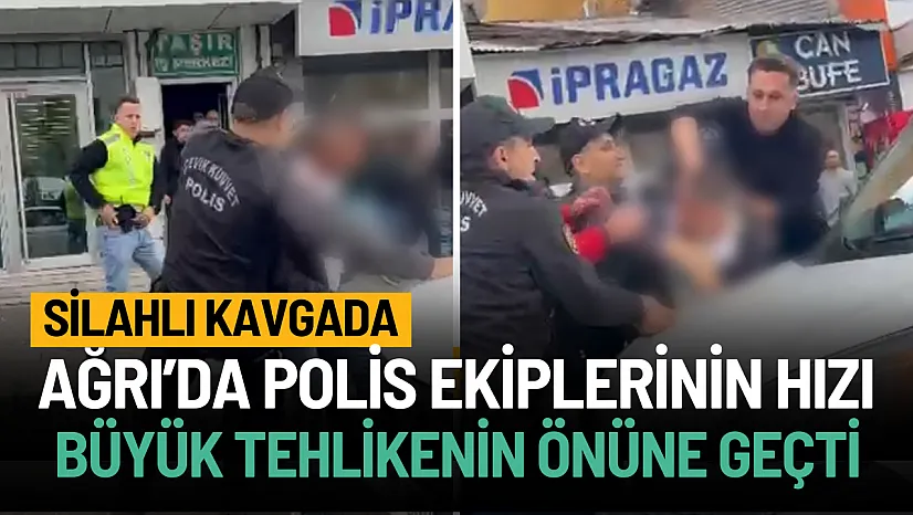 Ağrı'da Polis Ekiplerinin Hızlı Müdahalesi Büyük Facianın Önüne Geçti!